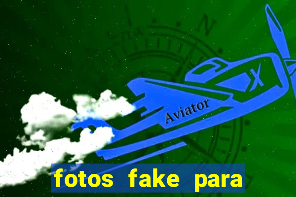 fotos fake para status do whatsapp